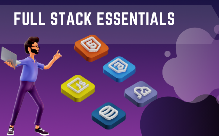 Full Stack Essentials