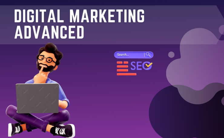 Digital Marketing Advanced